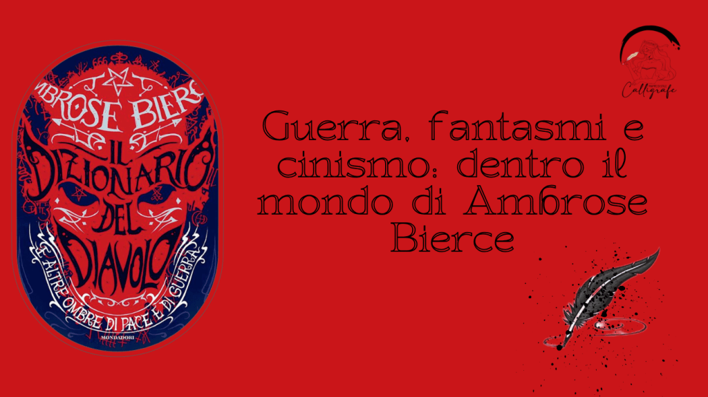 Guerra, fantasmi e cinismo: dentro il mondo di Ambrose&nbsp;Bierce