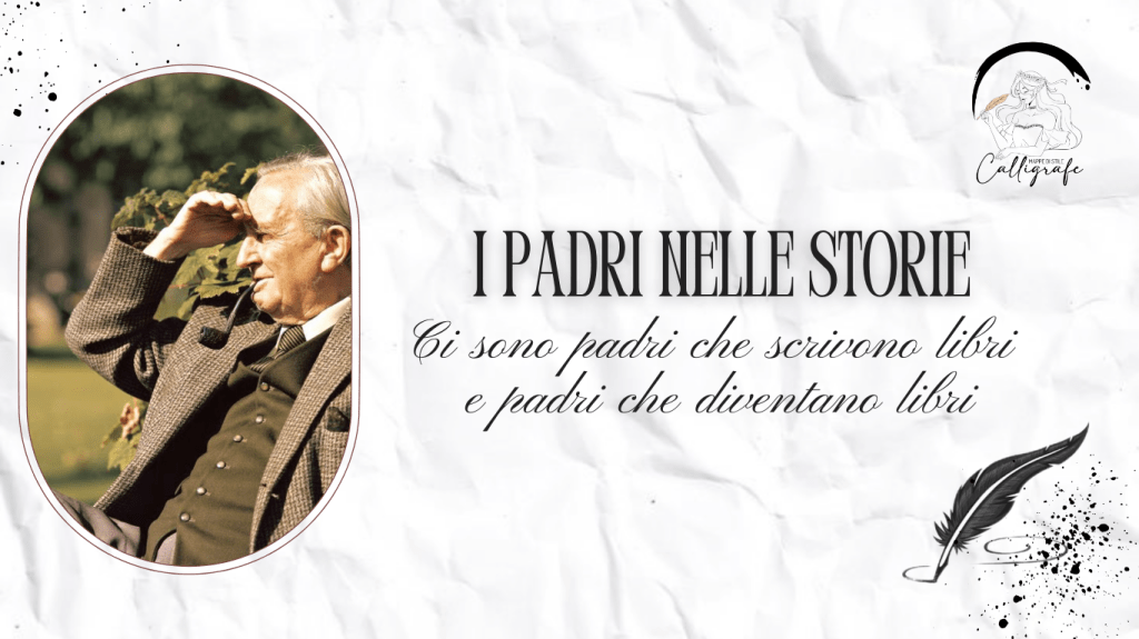 I padri nelle storie: ci sono padri che scrivono libri e padri che diventano&nbsp;libri
