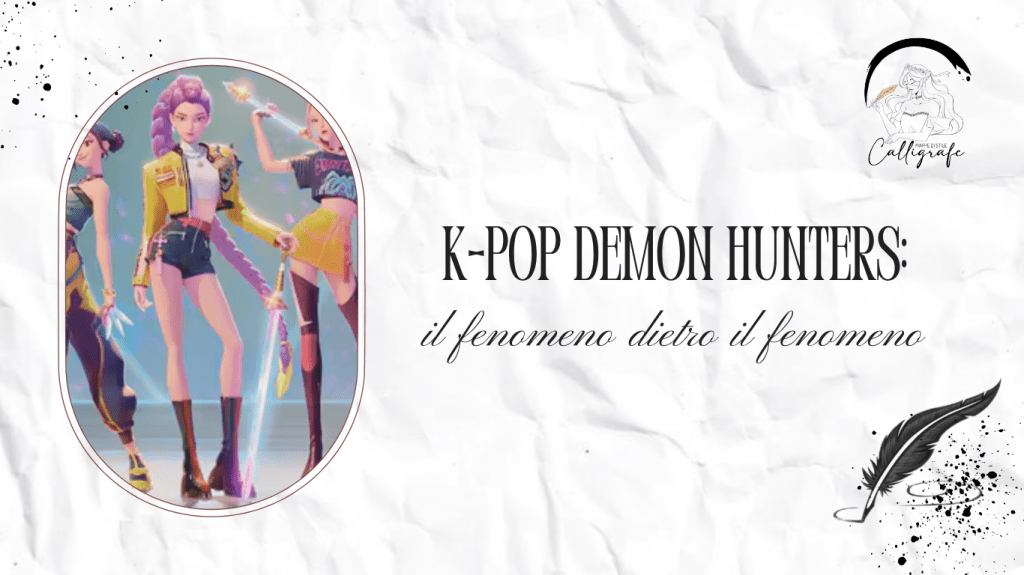 KPop Demon Hunters: il fenomeno dietro il&nbsp;fenomeno